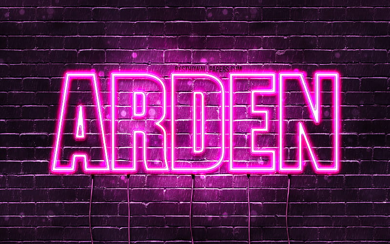 Arden with names, female names, Arden name, purple neon lights, Happy ...