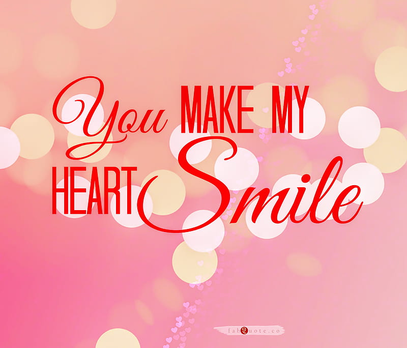 My Heart, quotes, sayings, you make my heart smile, HD wallpaper