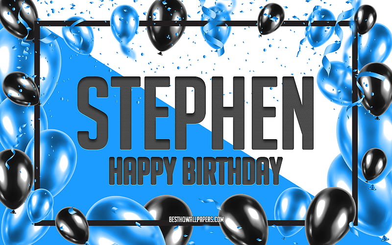 Happy Birtay Stephen, Birtay Balloons Background, Stephen, with names, Stephen Happy Birtay, Blue Balloons Birtay Background, greeting card, Stephen Birtay, HD wallpaper