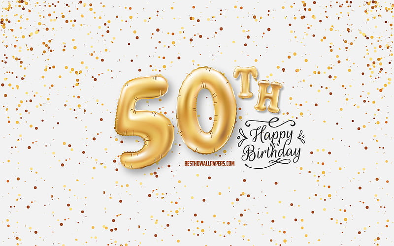 50th Happy Birtay, 3d balloons letters, Birtay background with balloons, 50 Years Birtay, Happy 50th Birtay, white background, Happy Birtay, greeting card, Happy 50 Years Birtay, HD wallpaper
