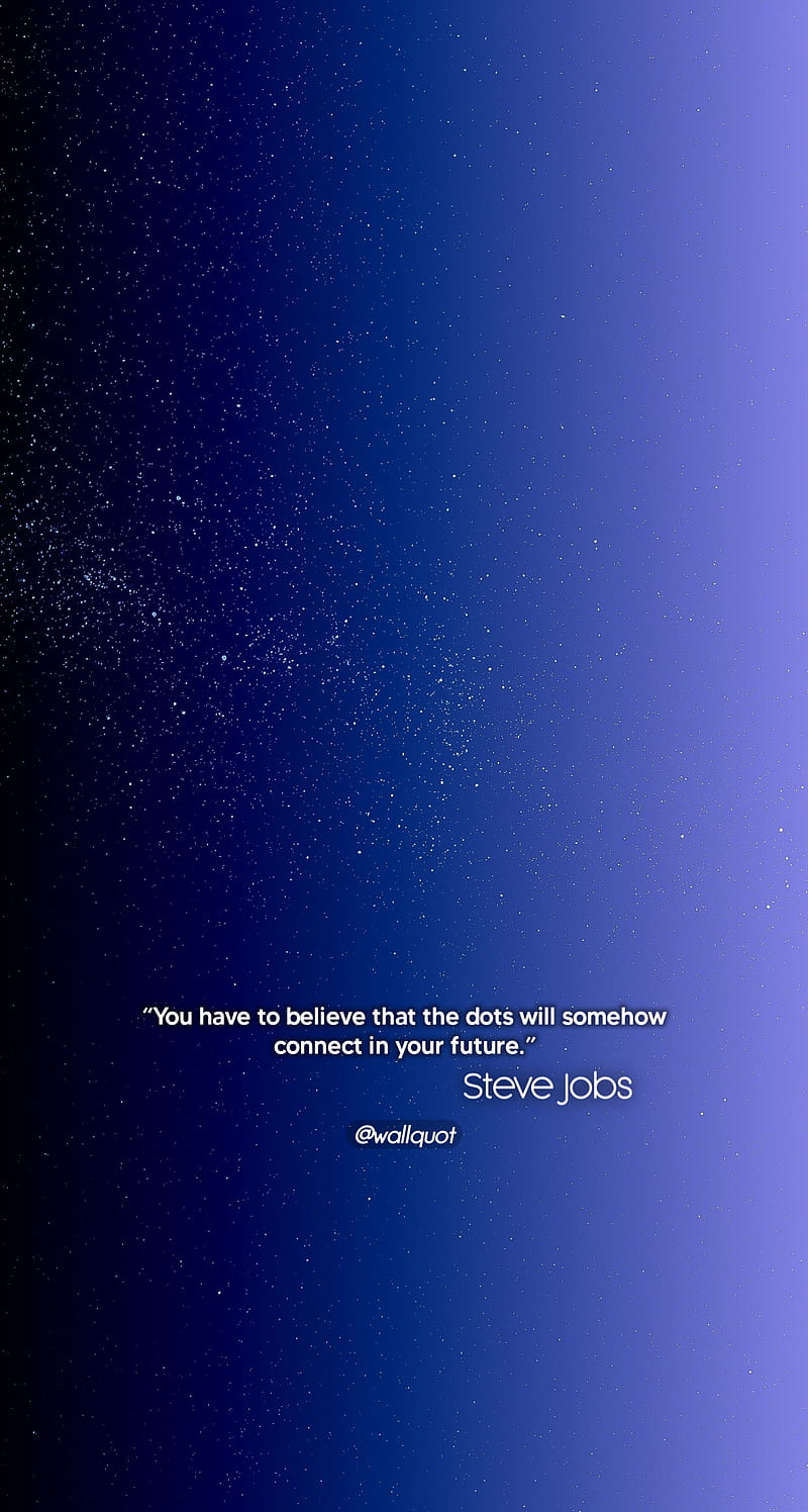 Steve Jobs Quotes, adventure, blue, galaxy, light, note, patterns, simple,  space, HD phone wallpaper | Peakpx