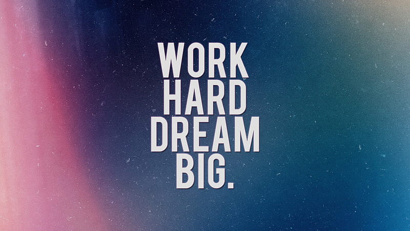 Dream Big  Awesome HD phone wallpaper  Pxfuel