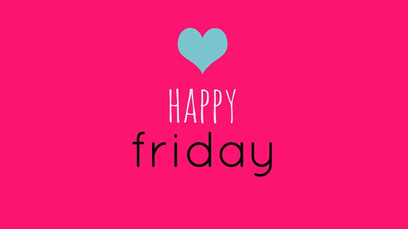 Happy Friday!, friday, heart, pink, happy, word, card, HD wallpaper