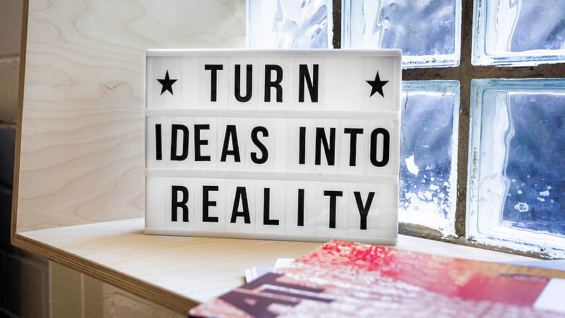 Turn Ideas Into Reality Inspirational, HD wallpaper
