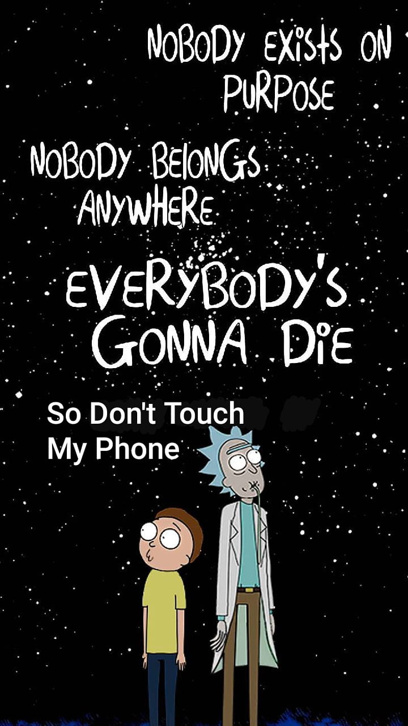 Dont Touch My Phone Cartoons Rick And Morty Hd Mobile Wallpaper Peakpx