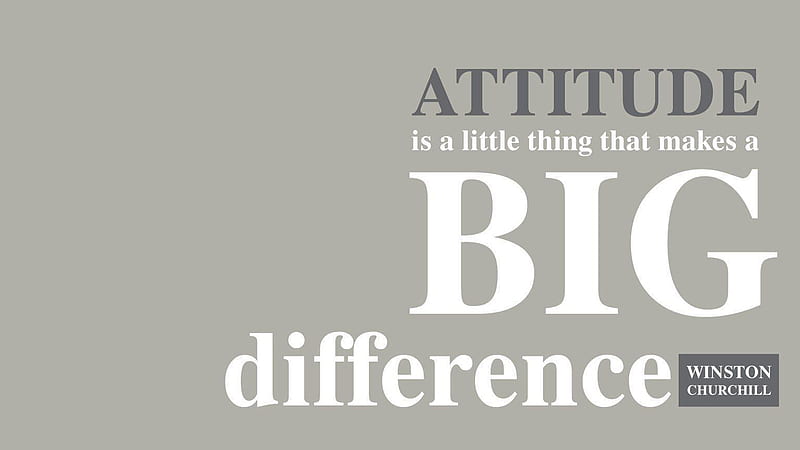 Attitude Is A Little Thing That Makes A Big Difference Motivational, HD wallpaper