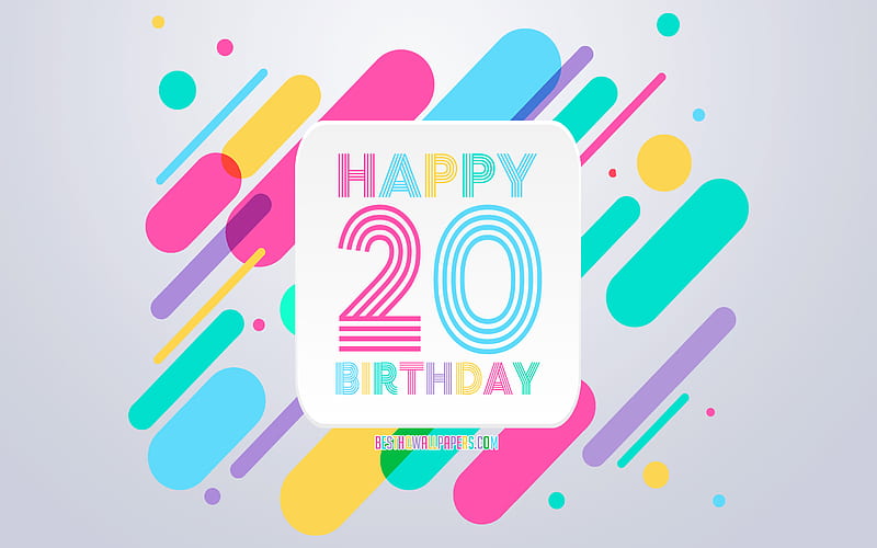 Happy 20 Years Birtay, Abstract Birtay Background, Happy 20th Birtay, Colorful Abstraction, 20th Happy Birtay, Birtay lines background, 20 Years Birtay, 20 Years Birtay party, HD wallpaper