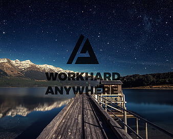 HD workhardanywhere wallpapers | Peakpx