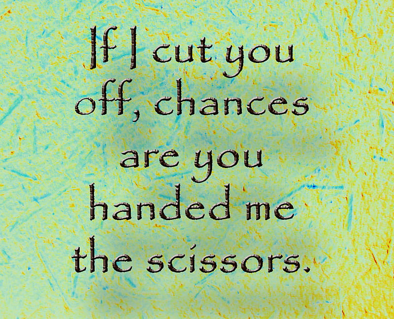 if-i-cut-you-quote-saying-hd-wallpaper-peakpx