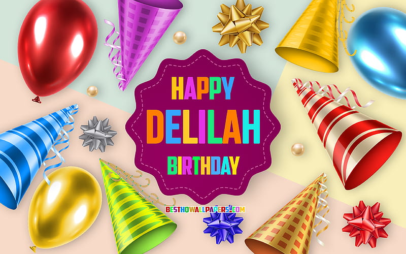 Happy Birtay Delilah, Birtay Balloon Background, Delilah, creative art, Happy Delilah birtay, silk bows, Delilah Birtay, Birtay Party Background, HD wallpaper