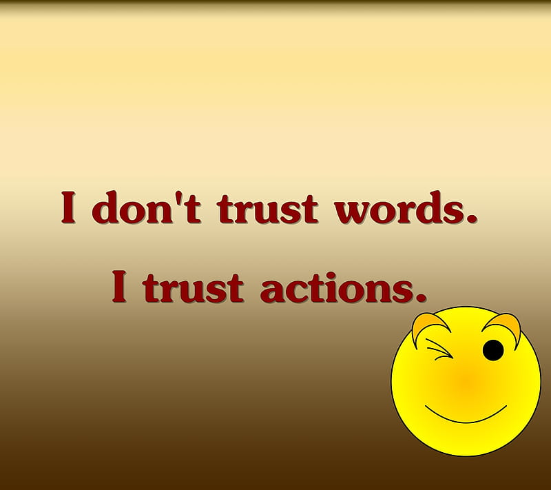 trust, actions, cool, life, new, quote, saying, words, HD wallpaper