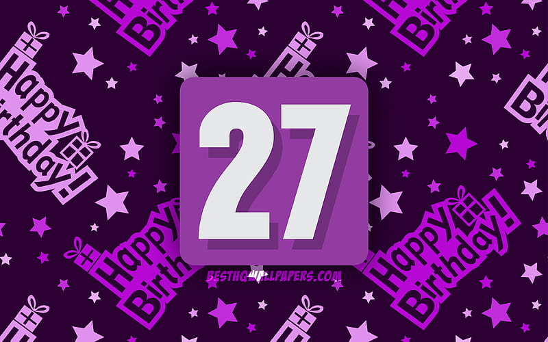 Happy 27 Years Birtay, violet abstract background, Birtay Party, minimal, 27th Birtay, Happy 27th birtay, artwork, Birtay concept, 27th Birtay Party, HD wallpaper