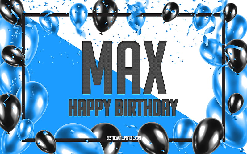 Happy Birtay Max, Birtay Balloons Background, Max, with names, Max Happy Birtay, Blue Balloons Birtay Background, greeting card, Max Birtay, HD wallpaper