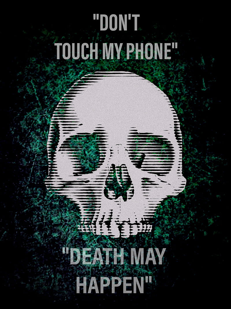 Dont skull, dont touch my phone, death, dark, HD phone wallpaper