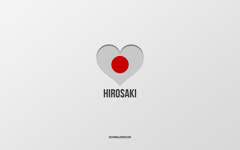 I Love Hirosaki, Japanese cities, Day of Hirosaki, gray background, Hirosaki, Japan, Japanese flag heart, favorite cities, Love Hirosaki, HD wallpaper