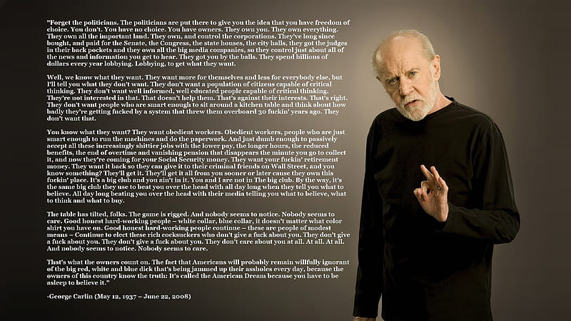 George Carlin - Quote, Greatest, Stand Up, comedy, man, American, Legend, Quote, social critic, person, George Carlin, author, Critic, actor, George Denis Patrick Carlin, HD wallpaper