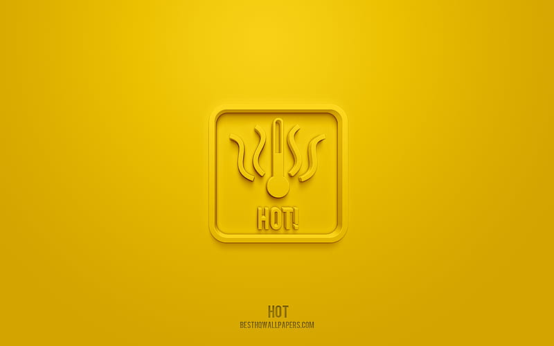 Hot 3d icon, yellow background, 3d symbols, Hot, Warning icons, 3d icons, Hot sign, Warning 3d icons, yellow warning signs, HD wallpaper