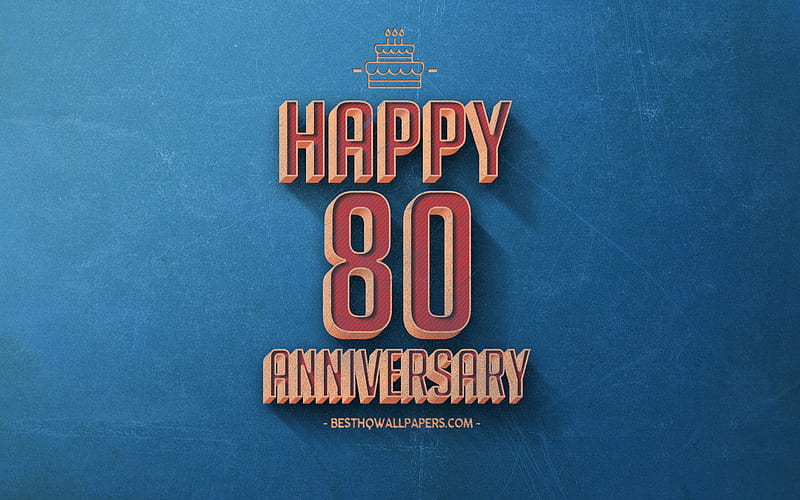 80 Years Anniversary, Blue Retro Background, 80 Anniversary sign, Retro Anniversary Background, Retro Art, Happy 80th Anniversary, Anniversary Background, HD wallpaper