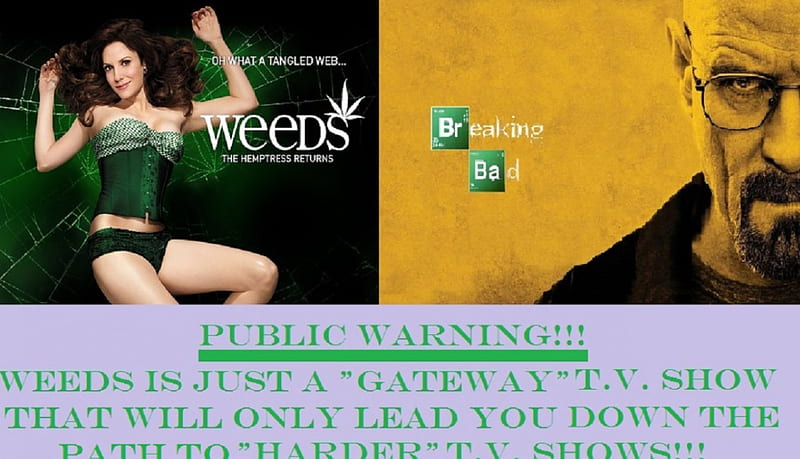 Public Warning!!!, gateway drug, pot, breaking bad, weeds, meth, HD wallpaper