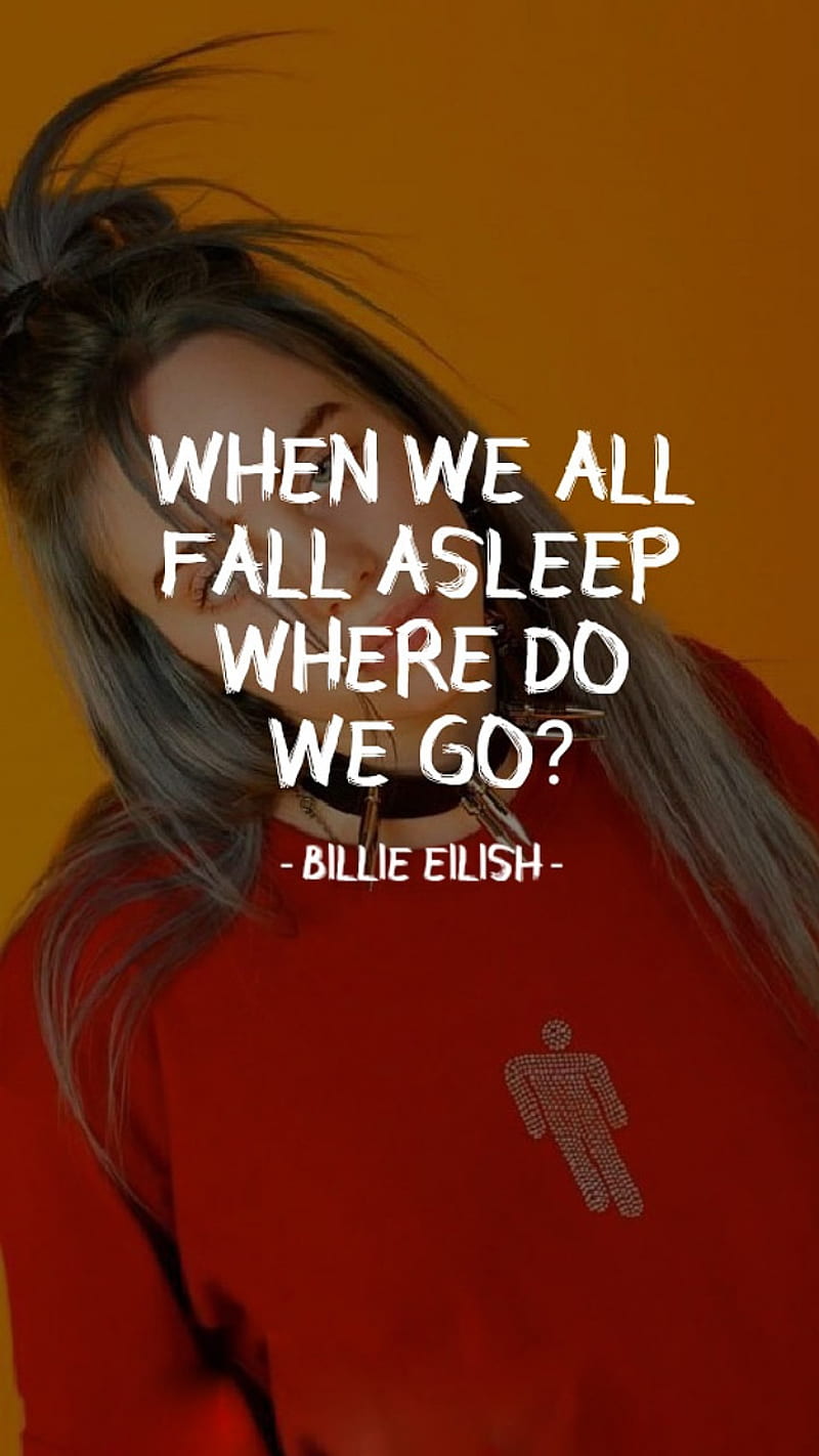 Billie Eilish, lyrics, quote, song, HD phone wallpaper