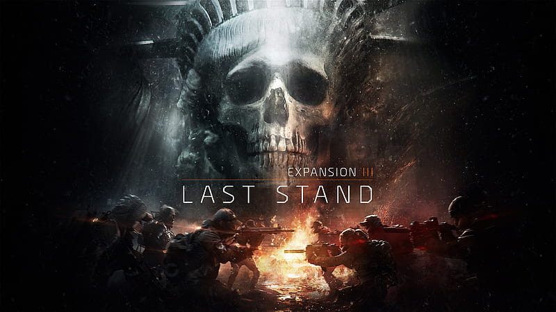 The Last Stand Tom Clancys The Division 2017, tom-clancys-the-division, games, xbox-games, ps4-games, pc-games, 2017-games, HD wallpaper