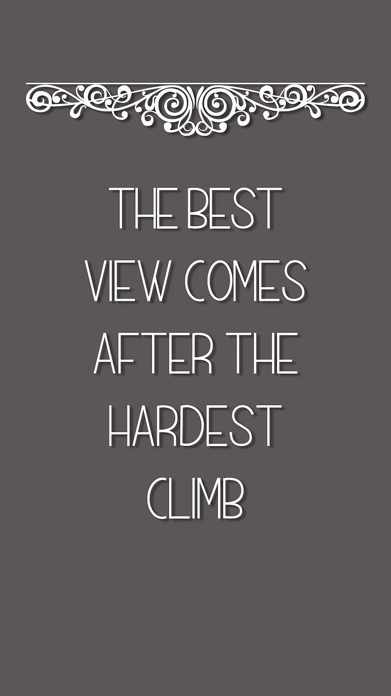 1366x768px-720p-free-download-hardest-climb-climb-quotes-sayings