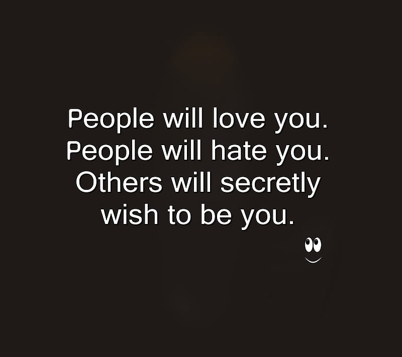 Wish To Be You, cool, hate, love, new, people, quote, saying, secretly, HD wallpaper