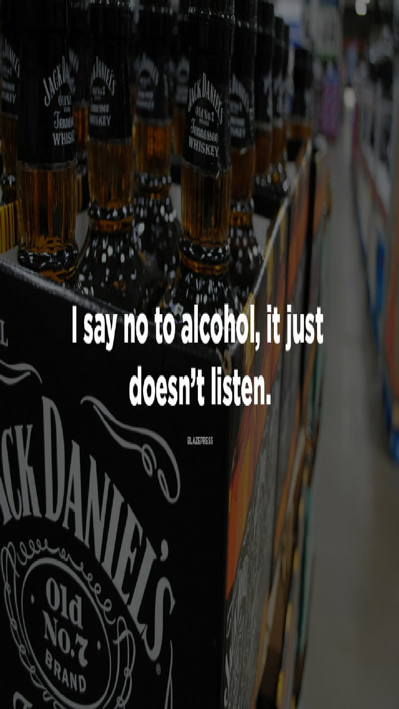 Just say no Jack, jack daniels, alcohol, drinking, drunk, alcoholic,  shooters, HD phone wallpaper | Peakpx