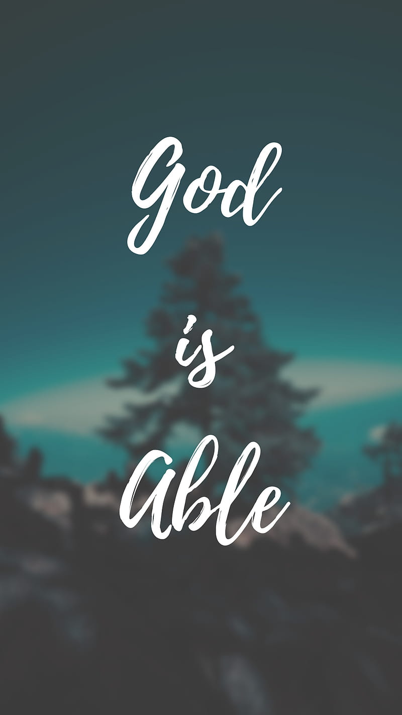 God is abble, able, love, capaz, deus, jesus, love, palavra, verso, HD phone wallpaper