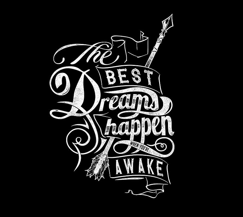 Best Dreams, awake, quote, saying, HD wallpaper