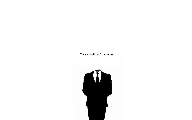 you may call me anonymous, nice, cool, anonymous, awesome, words, black, simple, white, HD wallpaper