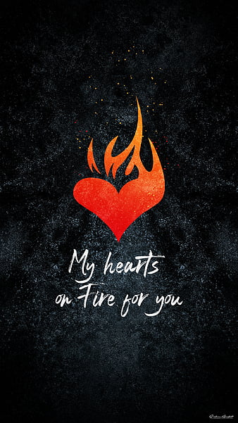 Heart On Fire, fire, for you, heart, my, you and me, your love, HD mobile wallpaper