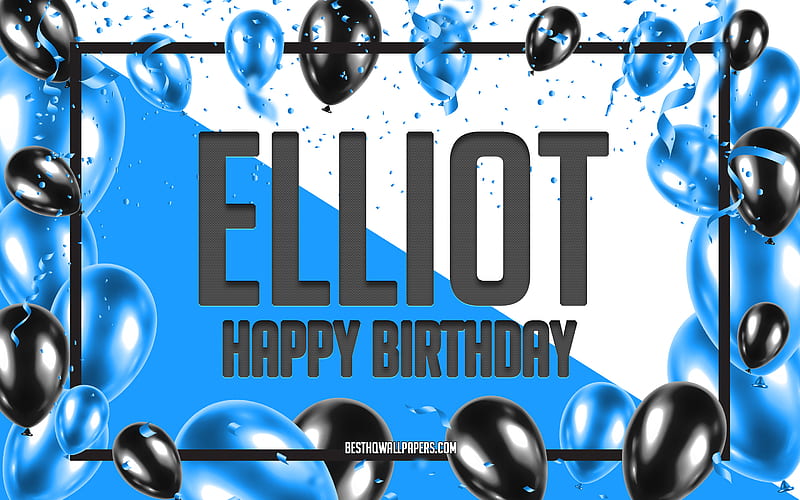 Happy Birtay Elliot, Birtay Balloons Background, Elliot, with names, Elliot Happy Birtay, Blue Balloons Birtay Background, greeting card, Elliot Birtay, HD wallpaper
