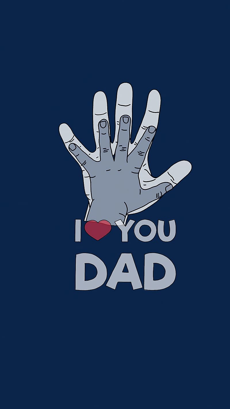 I Love You Dad, Two Hands, blue background, HD phone wallpaper