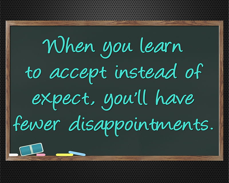 Accept, disappointments, expect, learn, life, new, quote, saying, HD wallpaper