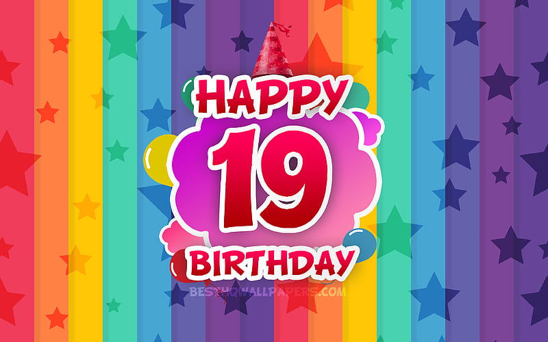 Happy 19th birtay, colorful clouds Birtay concept, rainbow background, Happy 19 Years Birtay, creative 3D letters, 19th Birtay, Birtay Party, 19th Birtay Party, HD wallpaper