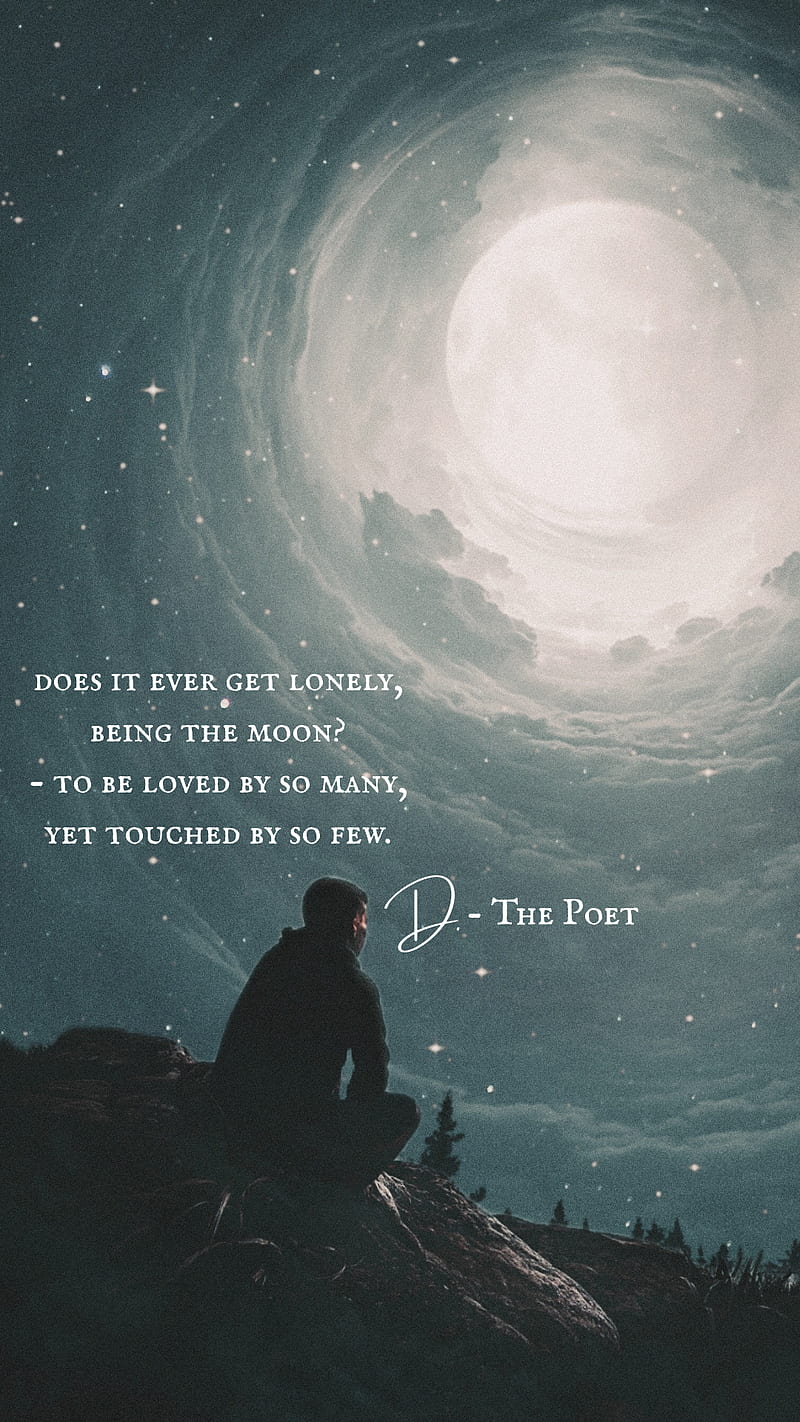 Moon Love, d the poet, quotes, saying, sayings, selenophile, HD phone wallpaper