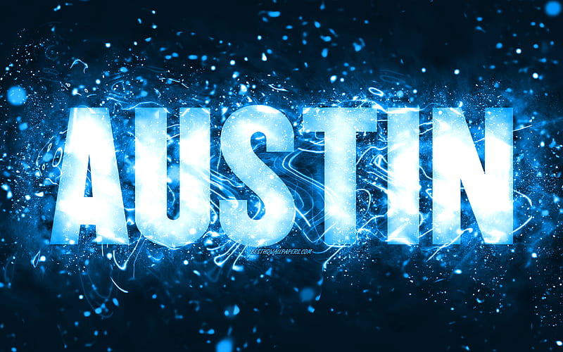 Happy Birtay Austin blue neon lights, Austin name, creative, Austin Happy Birtay, Austin Birtay, popular american male names, with Austin name, Austin, HD wallpaper