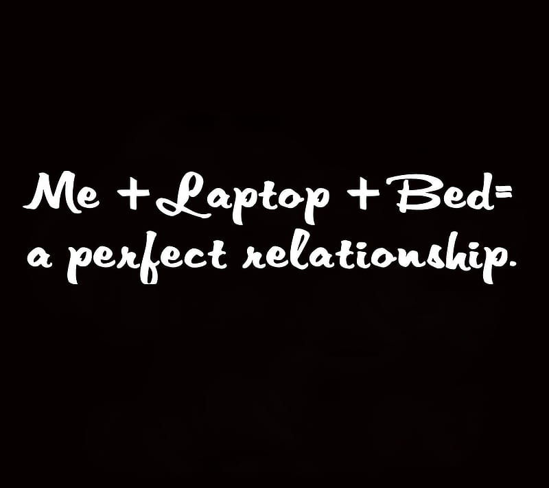 Perfect Relationship, bed, funny, laptop, me, saying, HD wallpaper