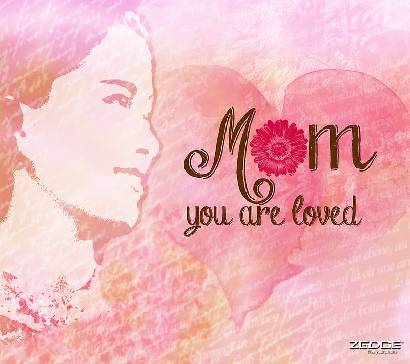 Mom You Are Loved, day, family, love, momma, mommy, mothers, zmothers, HD wallpaper
