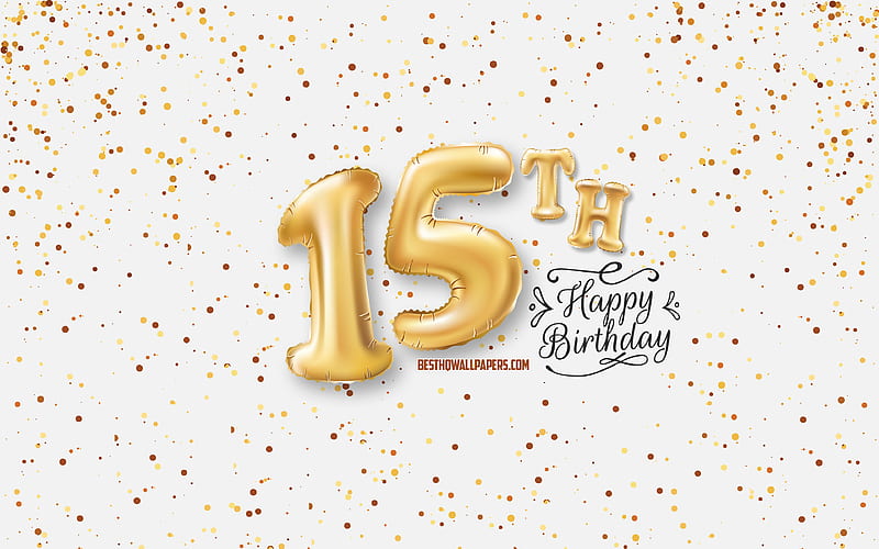 15th Happy Birtay, 3d balloons letters, Birtay background with balloons, 15 Years Birtay, Happy 15th Birtay, white background, Happy Birtay, greeting card, Happy 15 Years Birtay, HD wallpaper