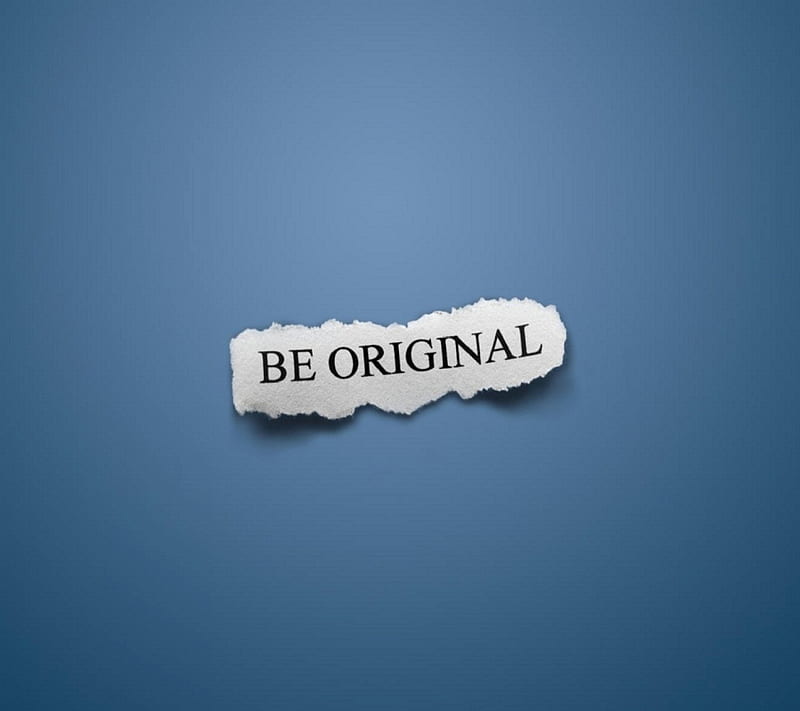 Be Original, attitude, cool, funny, quote, saying, thought, HD wallpaper