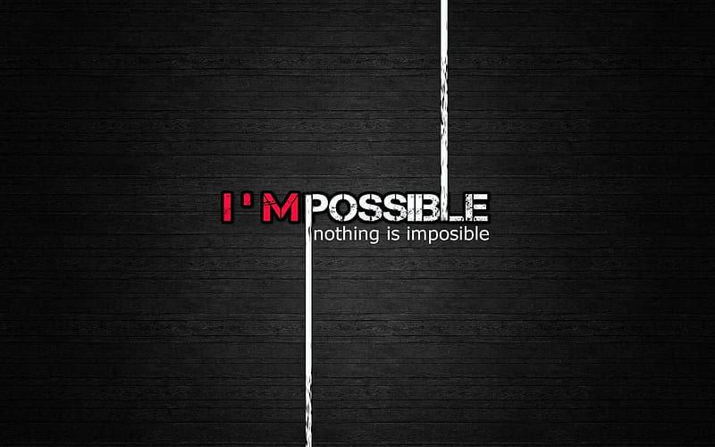 possible, impossible, inspirational, nothing, saying, wise, HD wallpaper