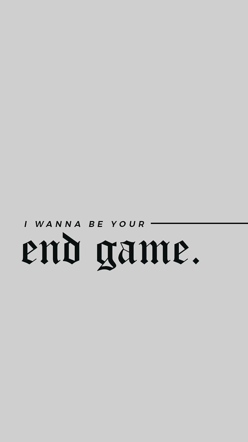 Download End Game Taylor Swift Lyrics Wallpaper