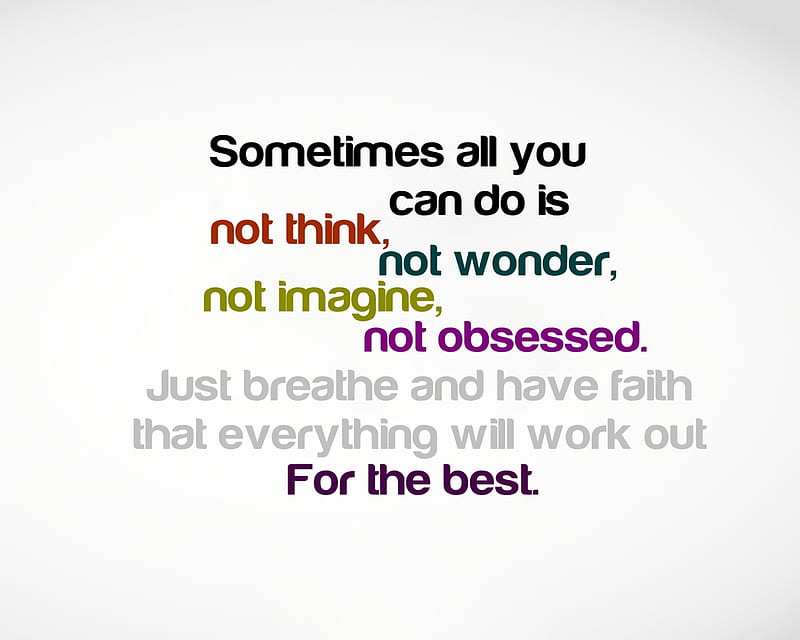 for the best, cool, imagine, life, new, obsessed, quote, saying, think, wonder, HD wallpaper