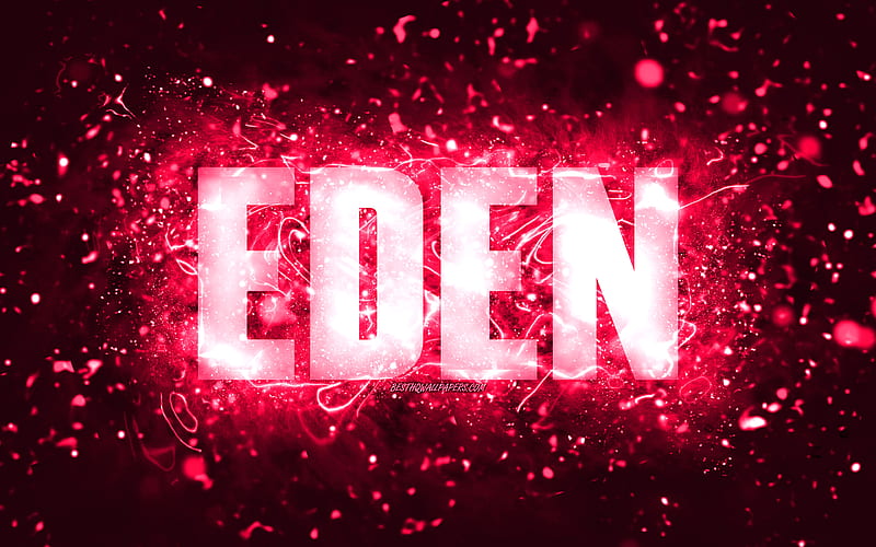 Happy Birtay Eden pink neon lights, Eden name, creative, Eden Happy Birtay, Eden Birtay, popular american female names, with Eden name, Eden, HD wallpaper