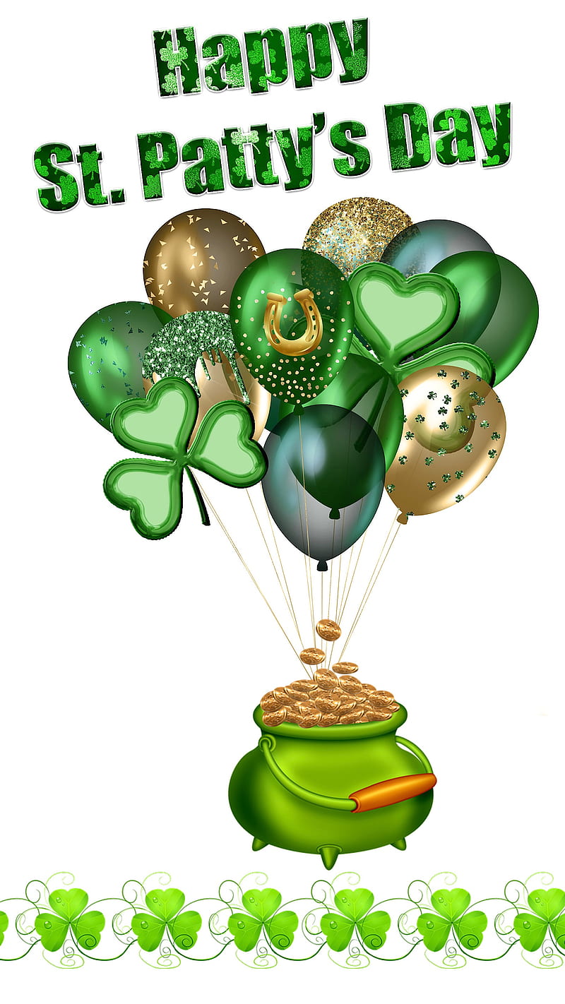 Happy St. Patty’s Day, St. Patrick's Day, St. Patrick's Day , balloons, glitter, green, holiday , irish, luck, pot of gold, shamrocks, HD phone wallpaper