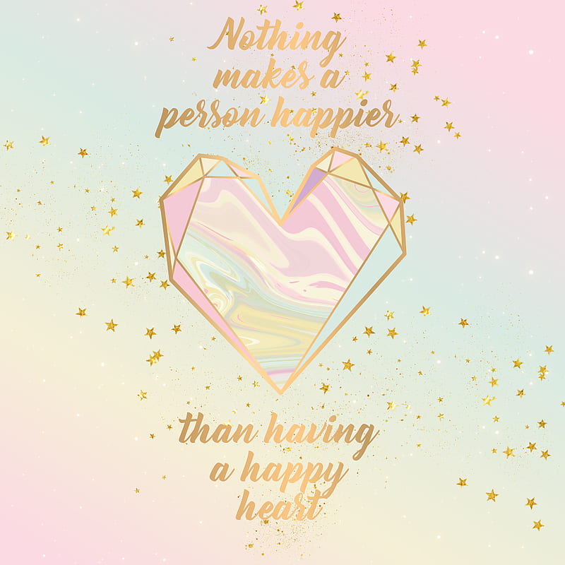 Happy heart, inspiration, love, motivational, pastel, quotes, sayings,  text, HD phone wallpaper | Peakpx