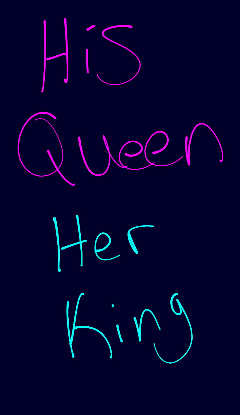 His Queen her King, her king, his queen, love, lovers, neon, quote,  relationship, HD phone wallpaper | Peakpx