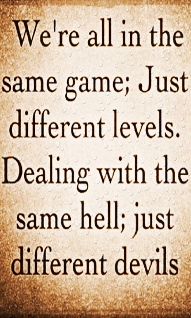 Same Game, all, dealing, devils, different, game, levels, same, HD phone wallpaper